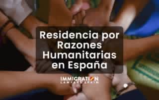 Residencia por Razones Humanitarias en Espana